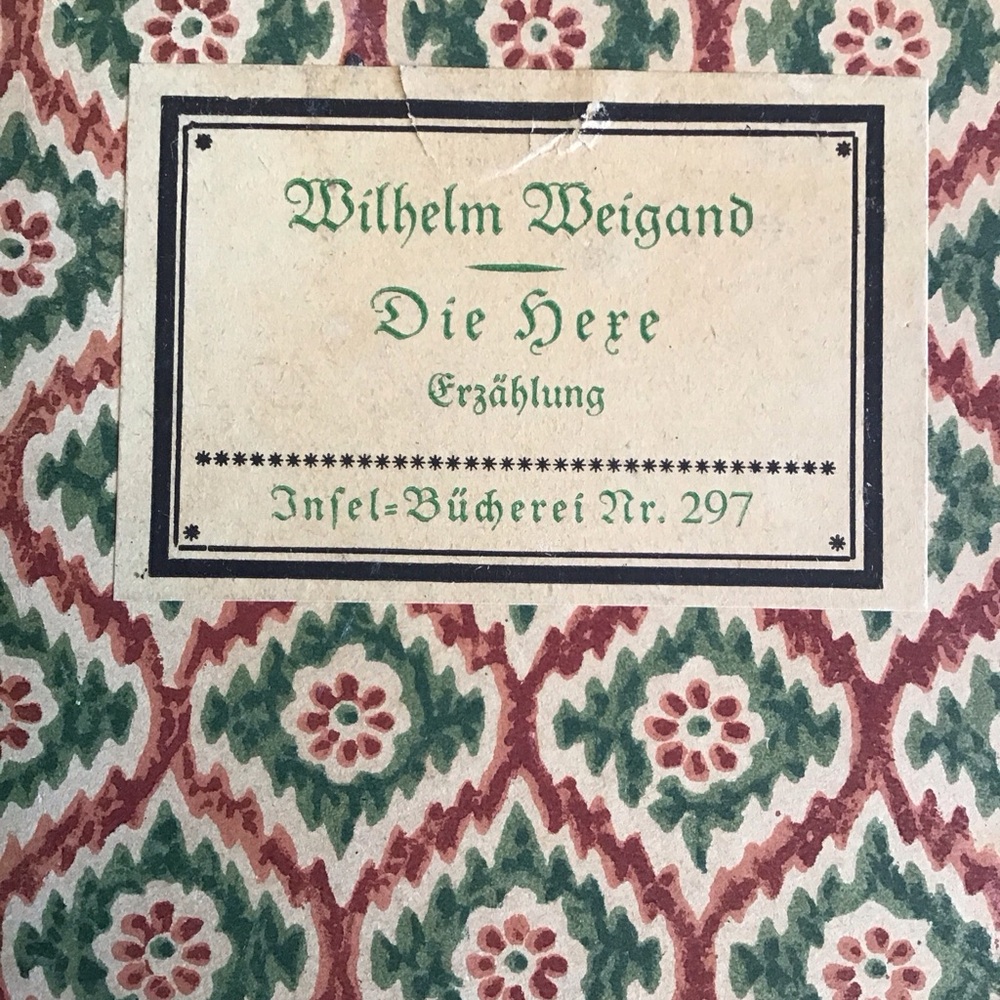Antique German Book: Die Hexe (The Witch) by Wilhelm Weigand